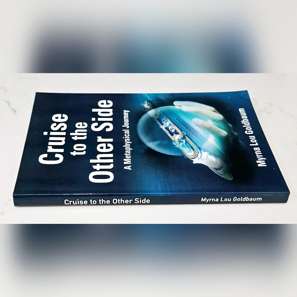 BOGO Cruise To The Other Side A Metaphysical Journey Paperback Book